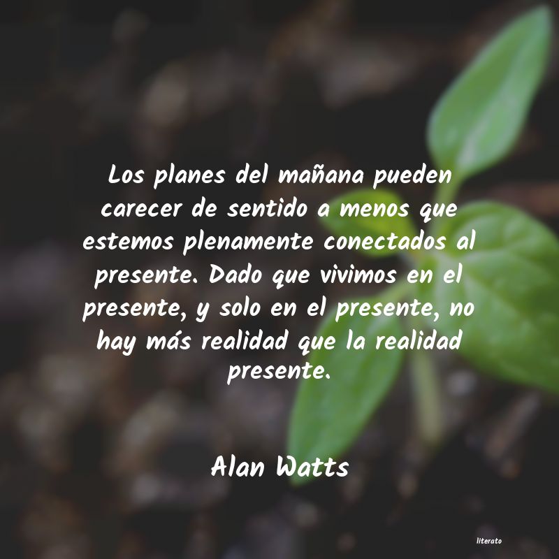 Frases de Alan Watts