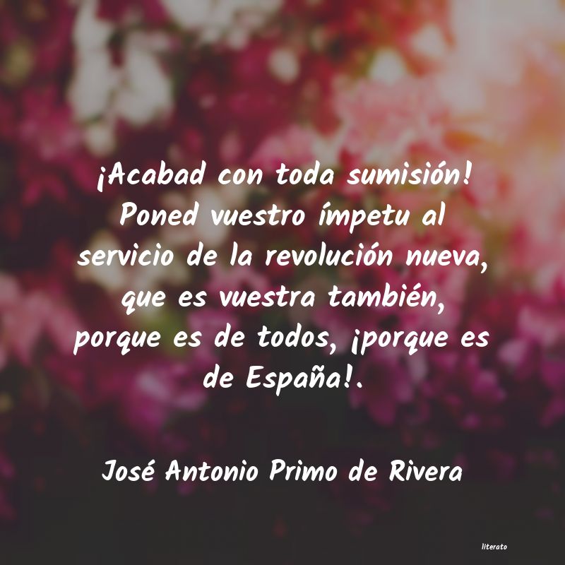 Frases de José Antonio Primo de Rivera