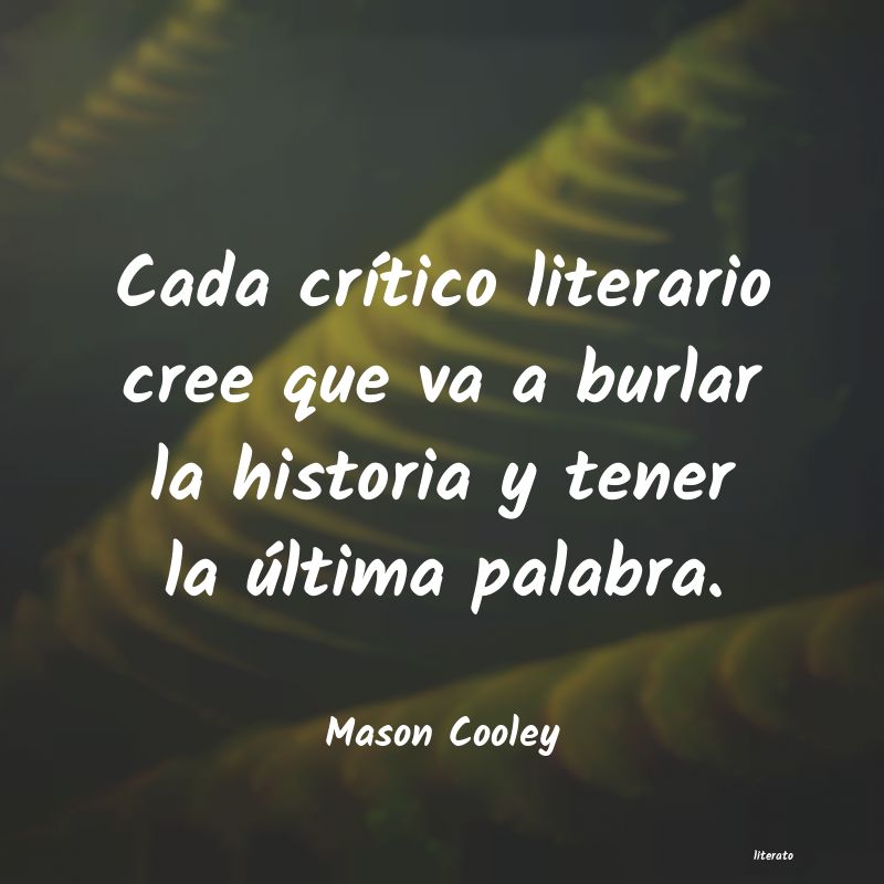 Frases de Mason Cooley