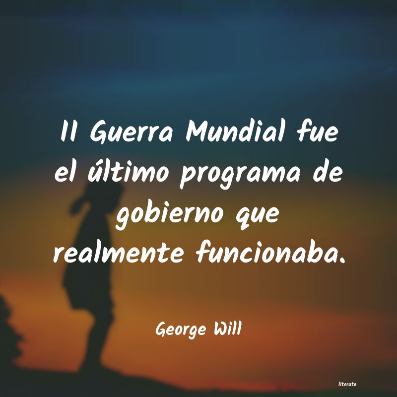 Frases de George Will