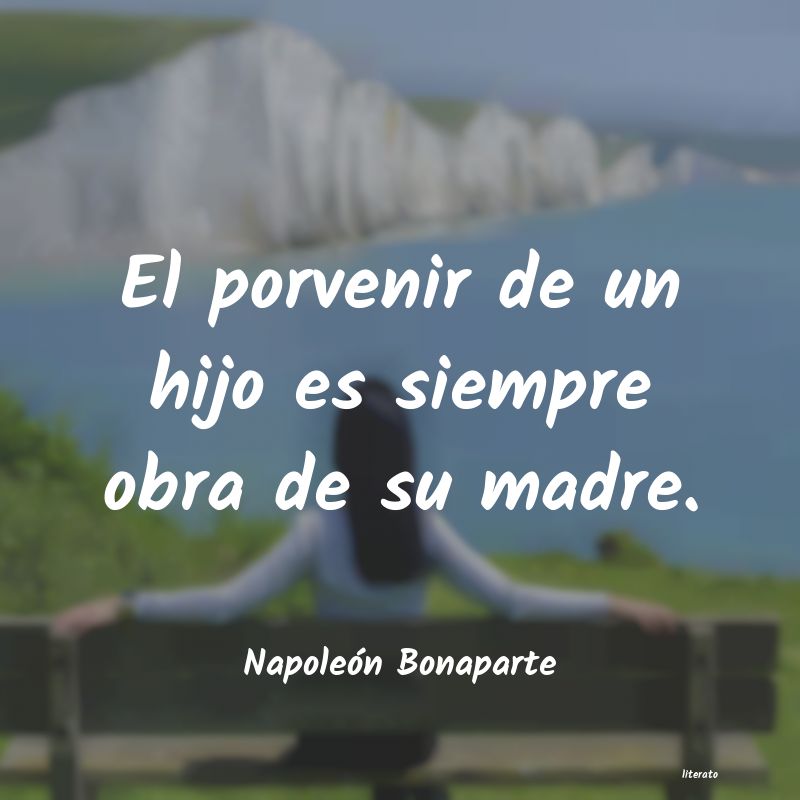 pensamientos de napoleon bonaparte