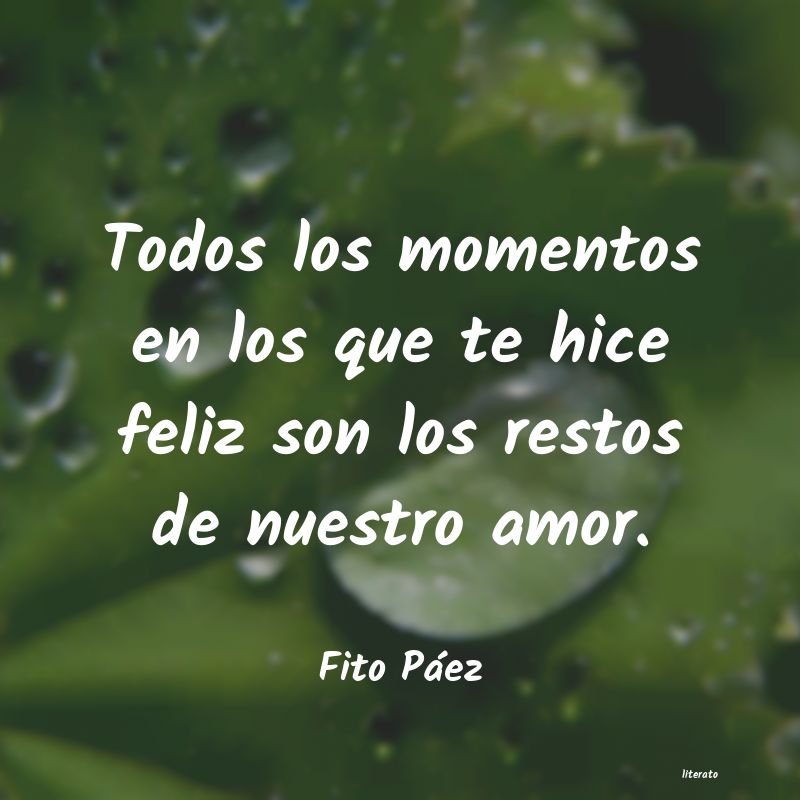 frases cortas de fito paez