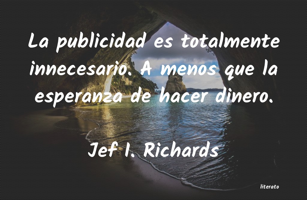 frases de Jef I. Richards