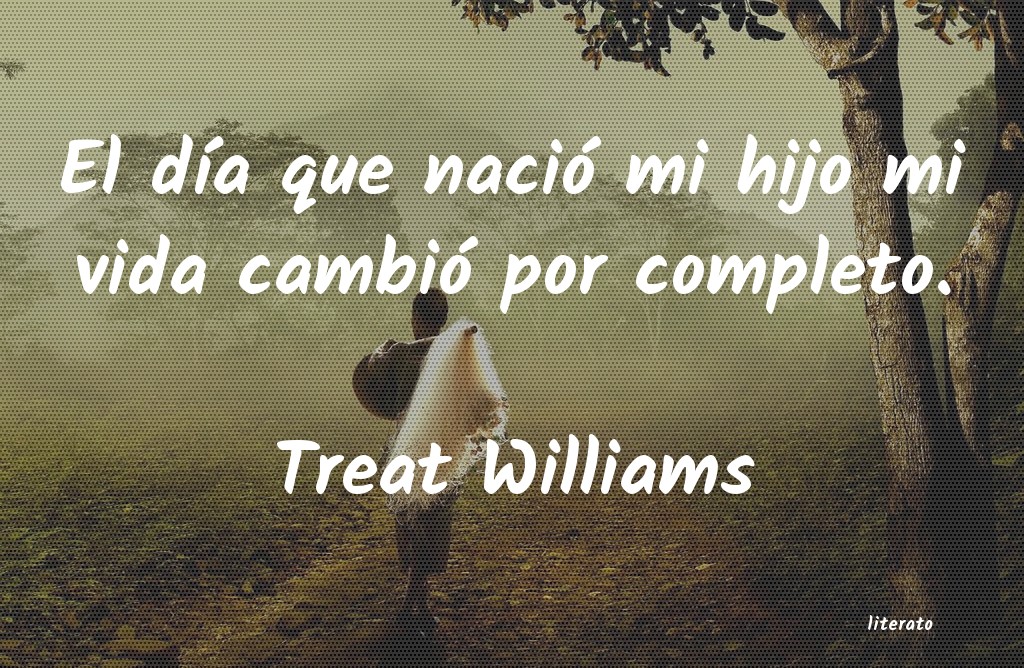 Frases de Treat Williams