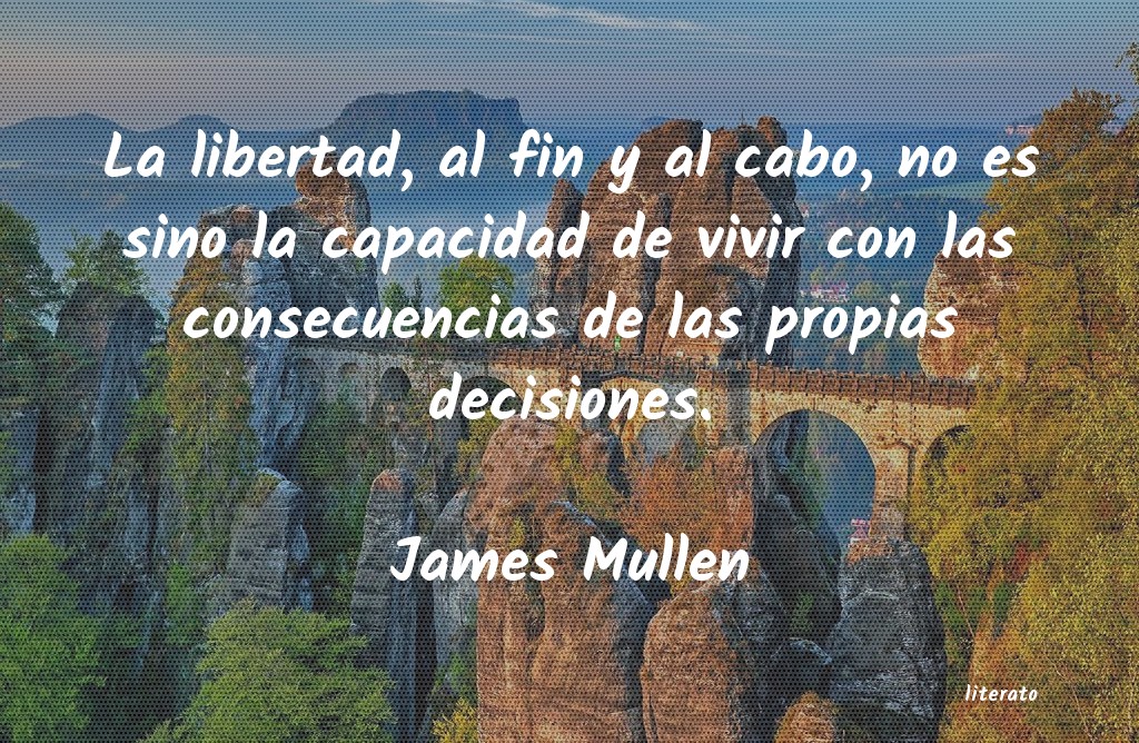 Frases de James Mullen