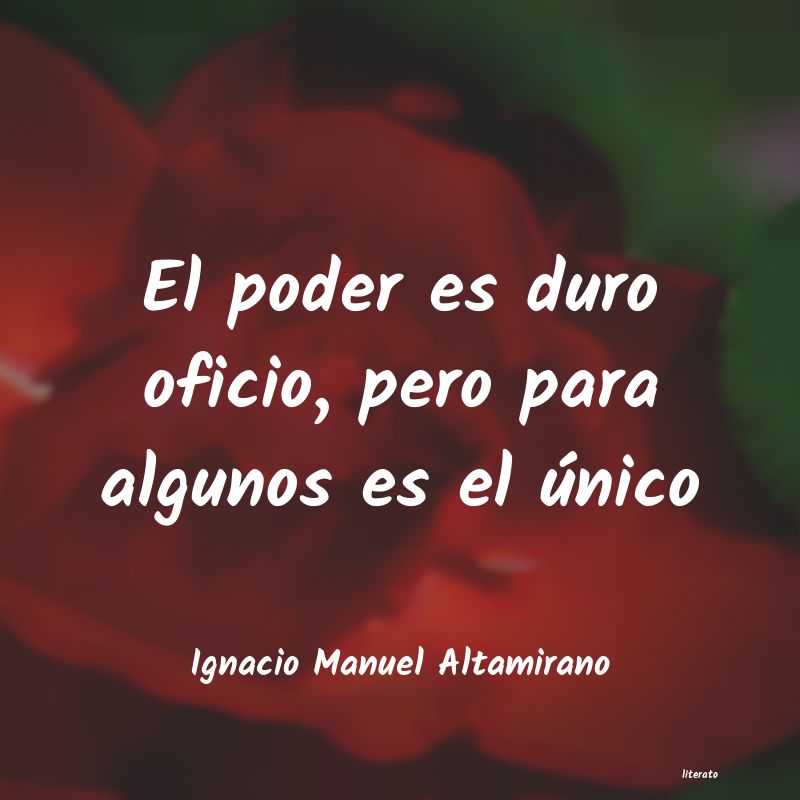 frases de Ignacio Manuel Altamirano