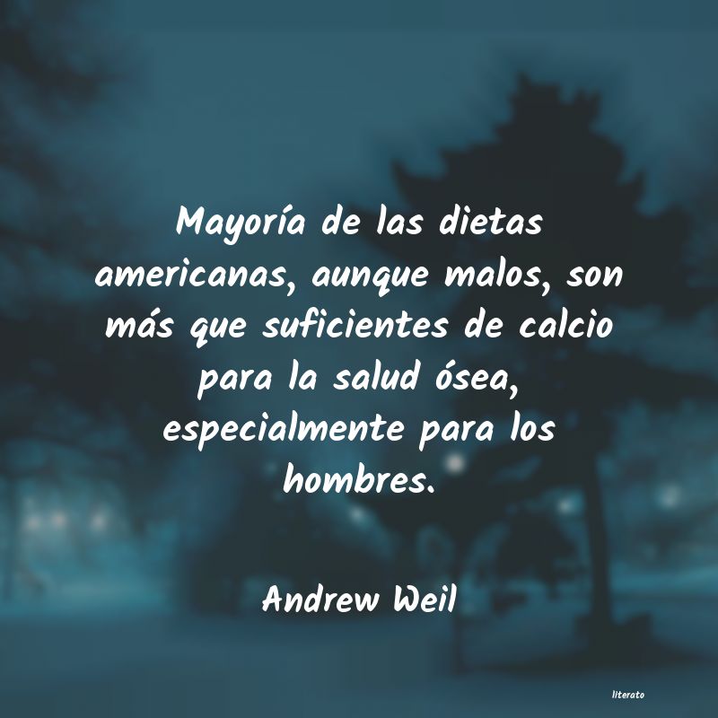 Frases de Andrew Weil