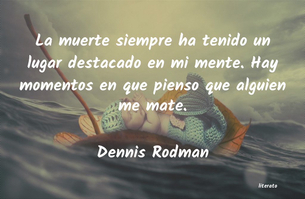 Frases de Dennis Rodman