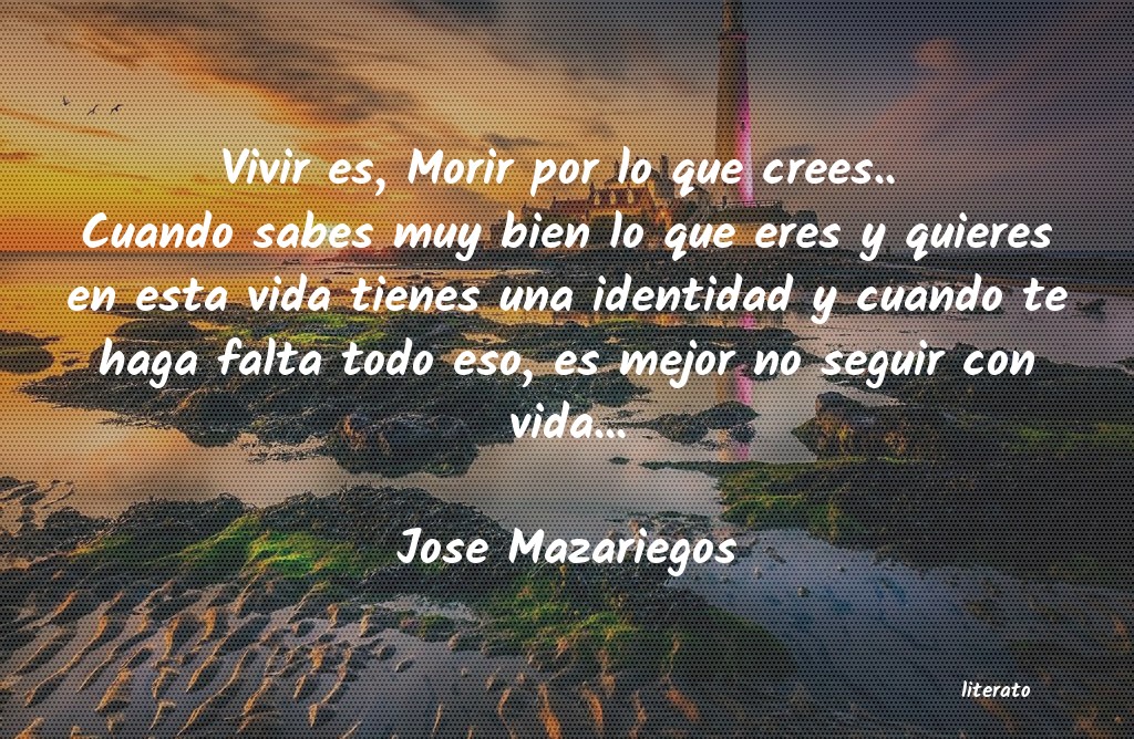 Frases de Jose Mazariegos