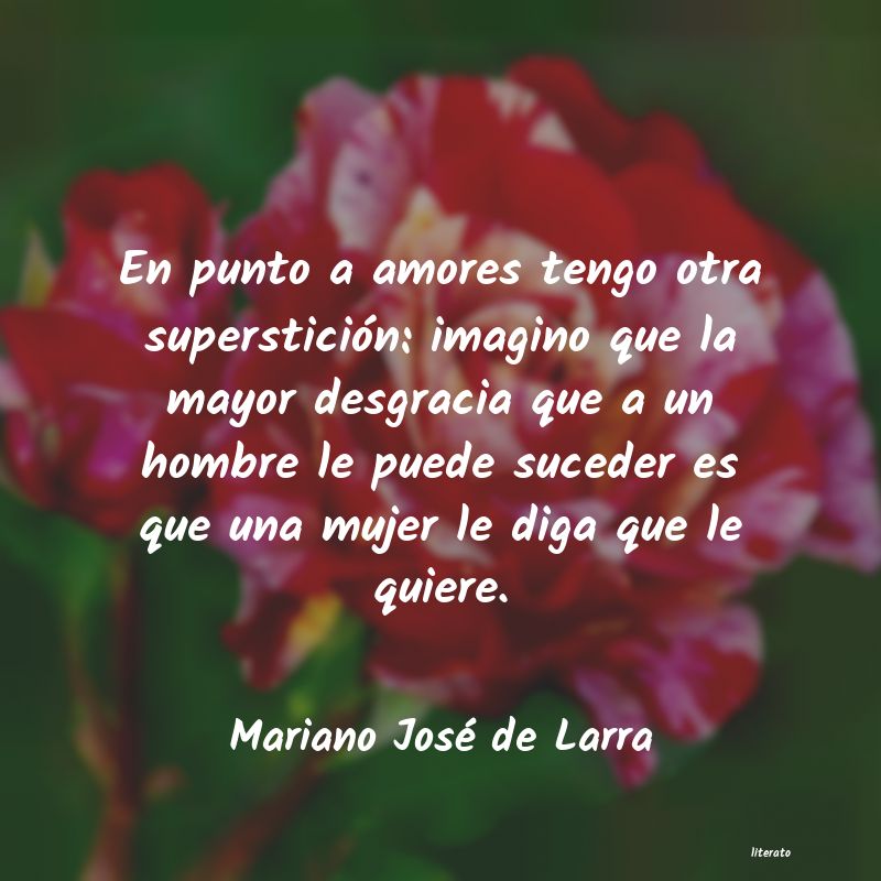 poemas de amor de mariano josÃ© de larra