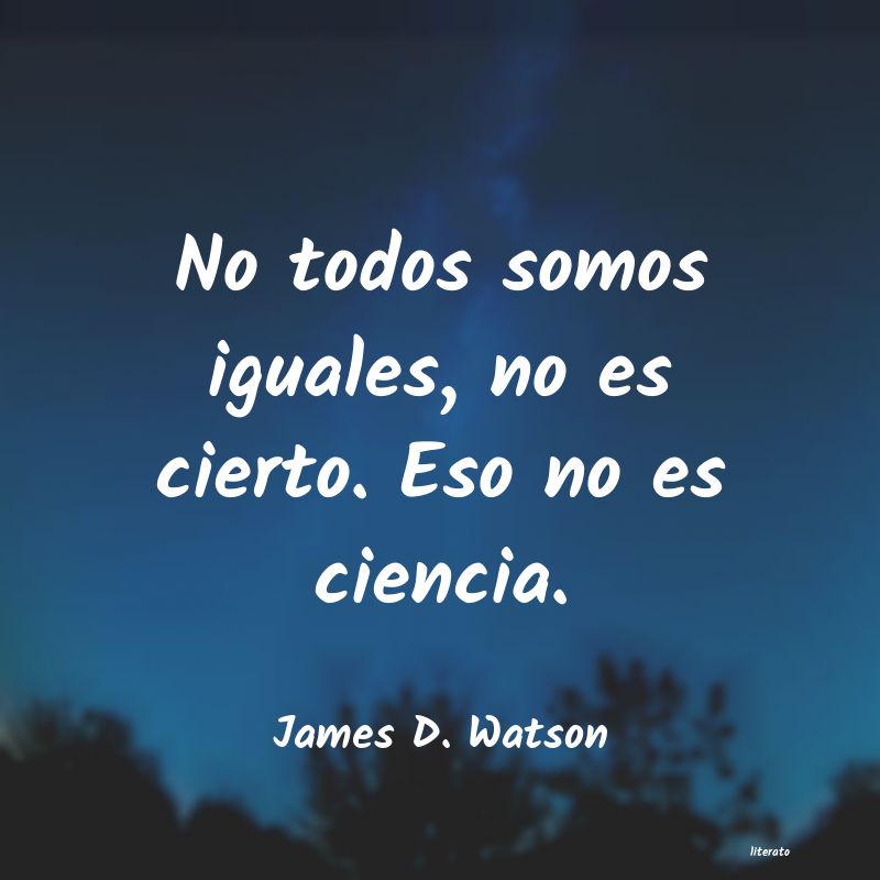 frases de James D. Watson