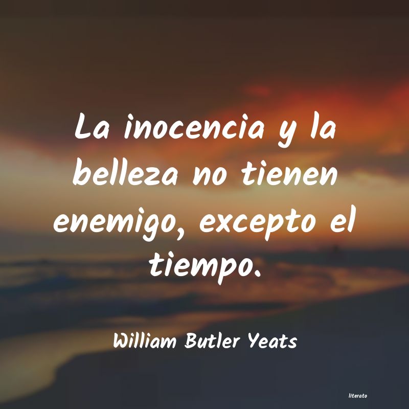 Frases de William Butler Yeats