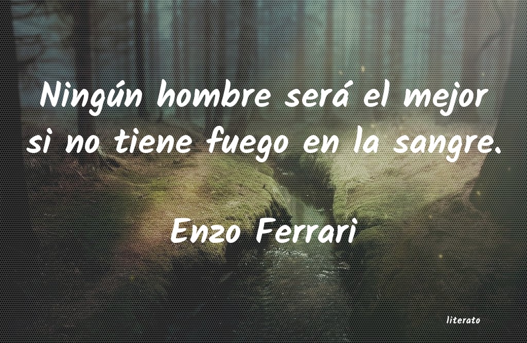 Frases de Enzo Ferrari