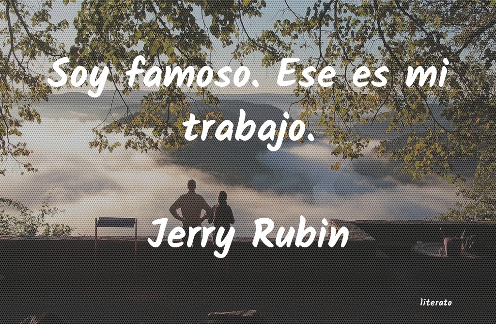 Frases de Jerry Rubin