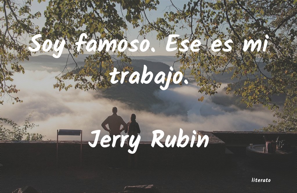 frases de Jerry Rubin