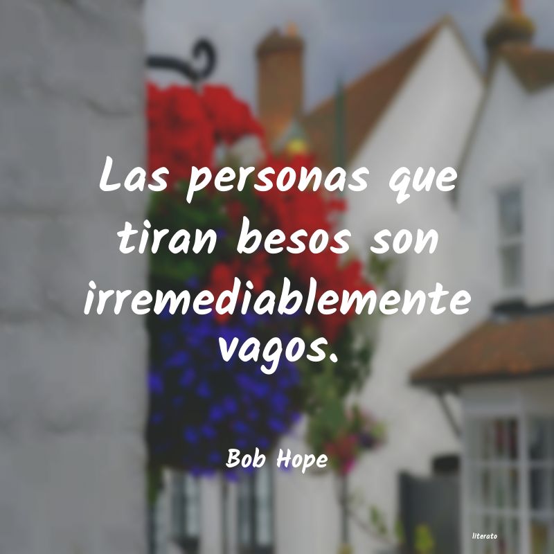 Frases de Bob Hope