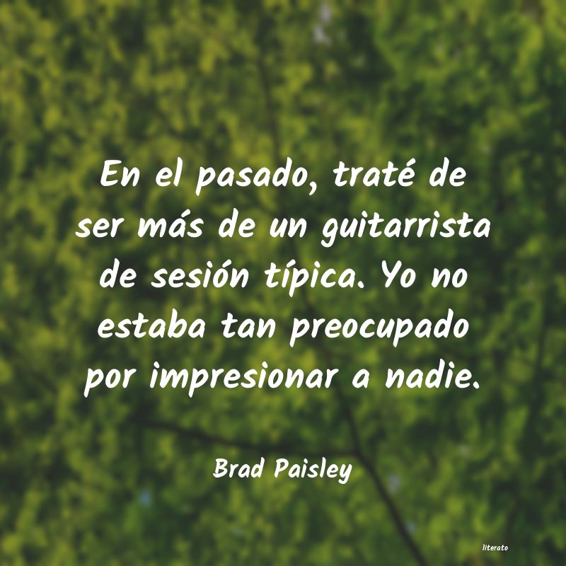 Frases de Brad Paisley