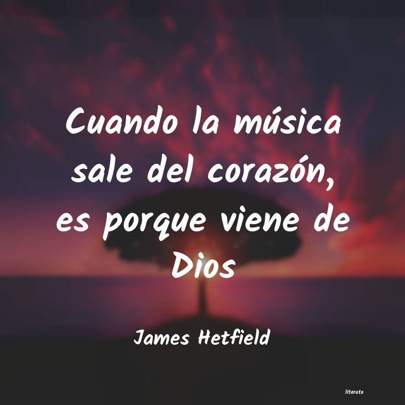 Frases de James Hetfield