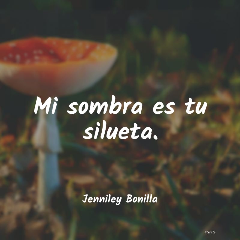 frases de Jenniley Bonilla