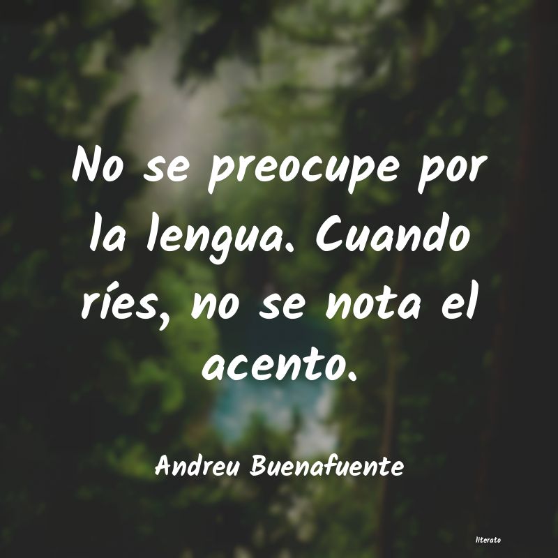 frases de Andreu Buenafuente