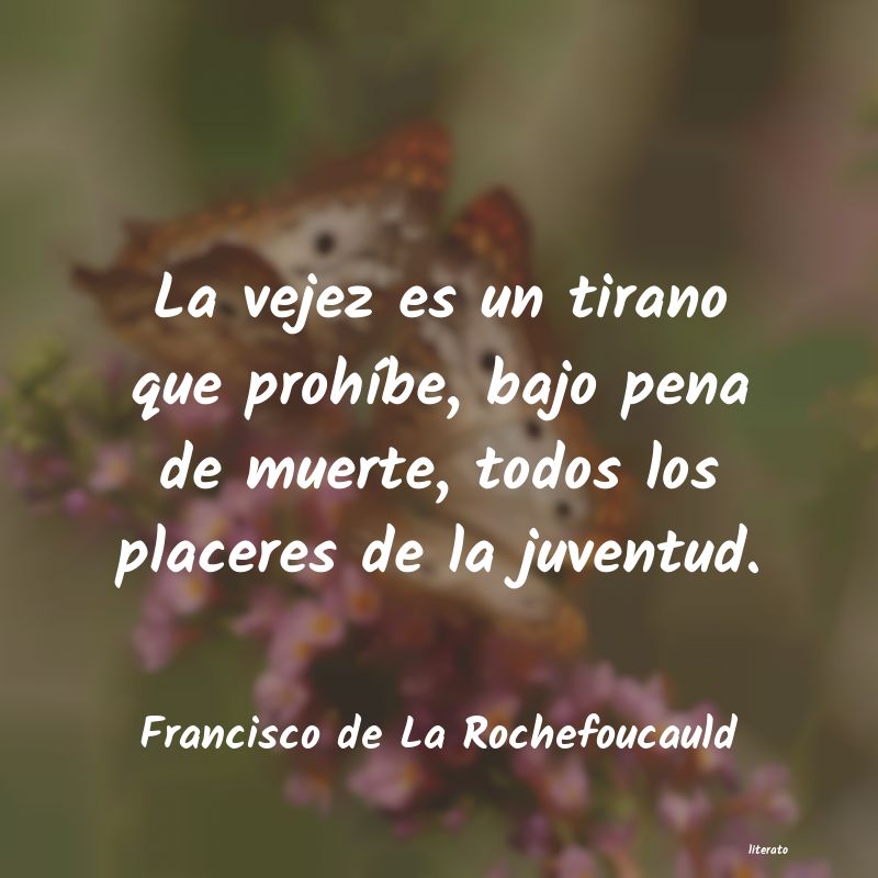 Frases de Francisco de La Rochefoucauld