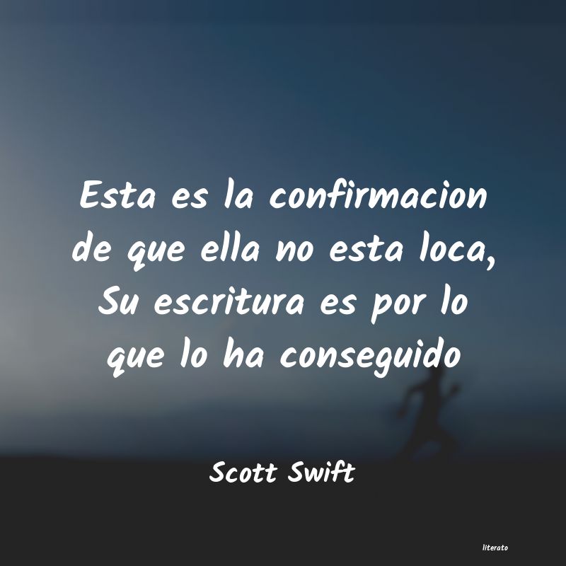 Frases de Scott Swift
