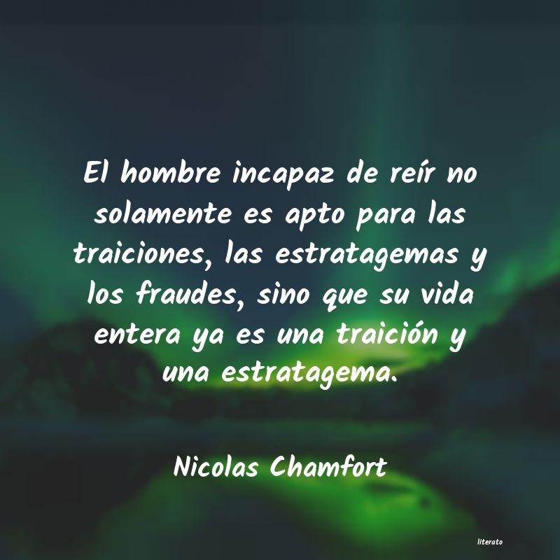 Frases de Nicolas Chamfort