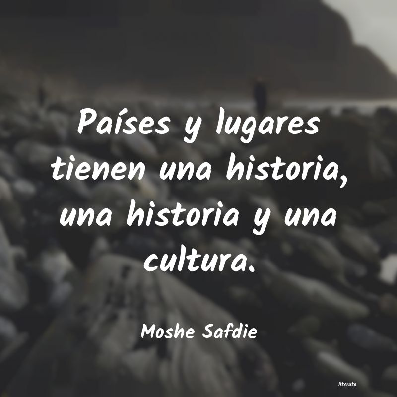 frases de Moshe Safdie
