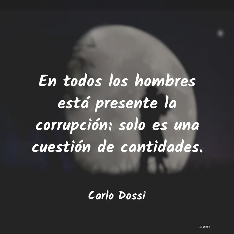 Frases de Carlo Dossi