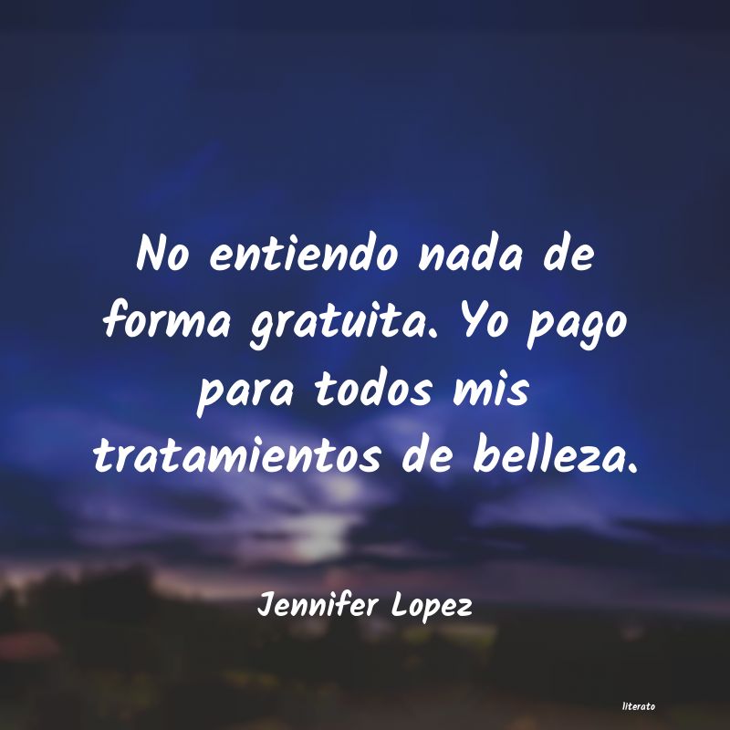 Frases de Jennifer Lopez