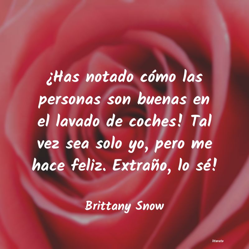 Frases de Brittany Snow