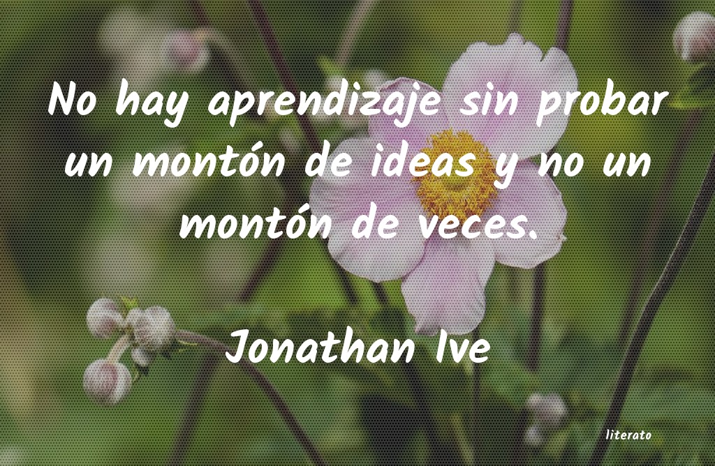 frases de Jonathan Ive
