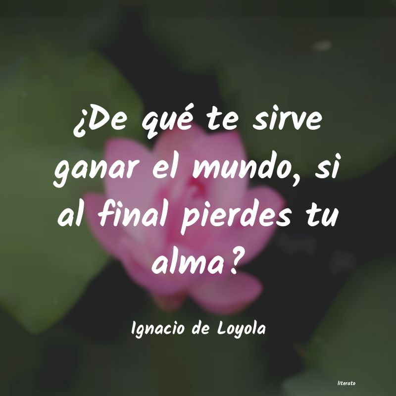 Frases de Ignacio de Loyola