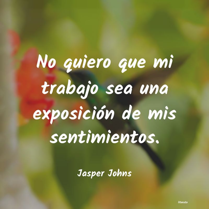 Frases de Jasper Johns