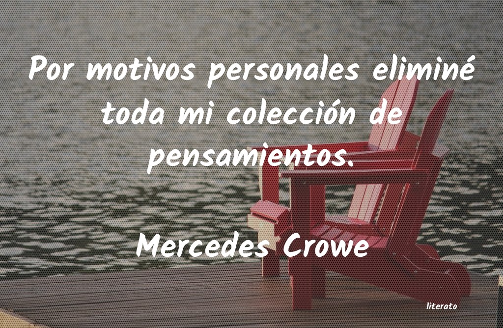 Frases de Mercedes Crowe