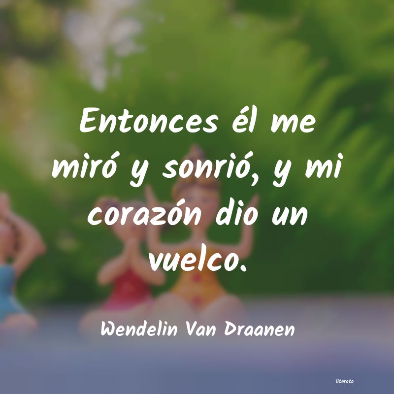 frases de Wendelin Van Draanen