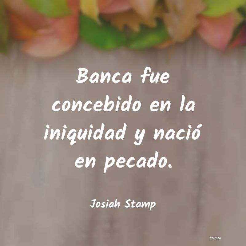 Frases de Josiah Stamp