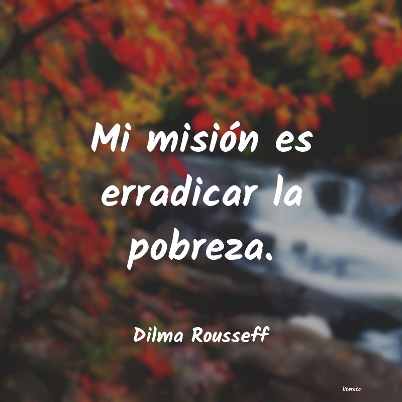 Frases de Dilma Rousseff