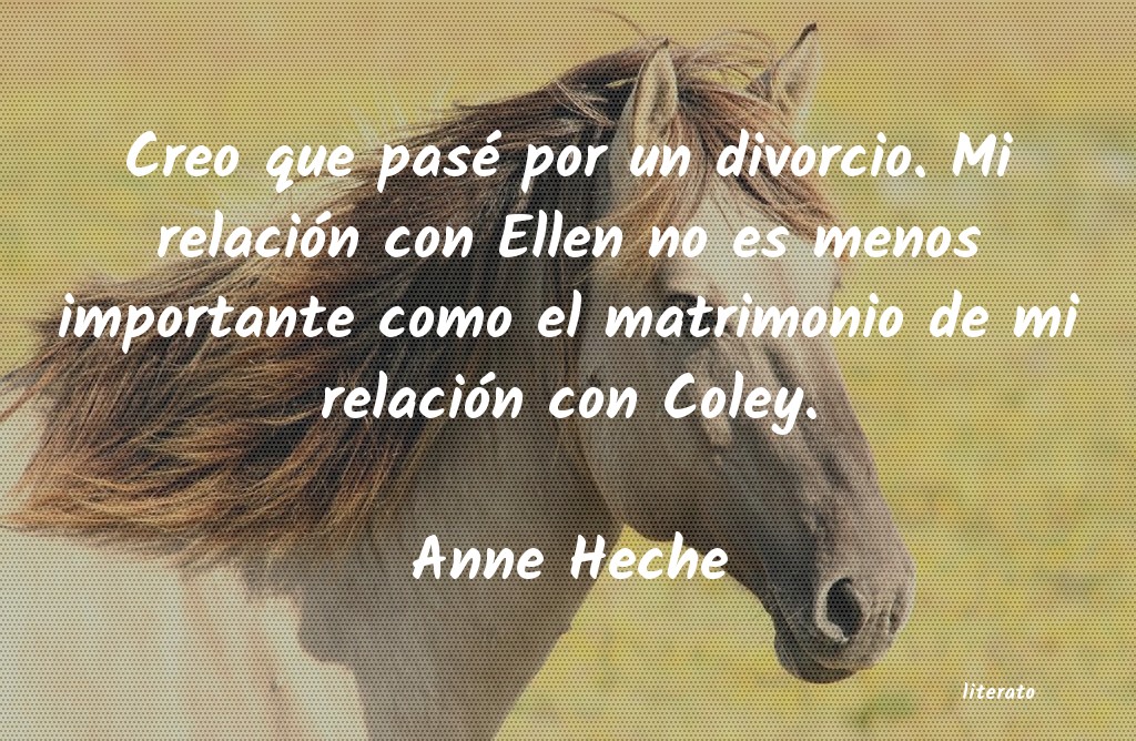 Frases de Anne Heche