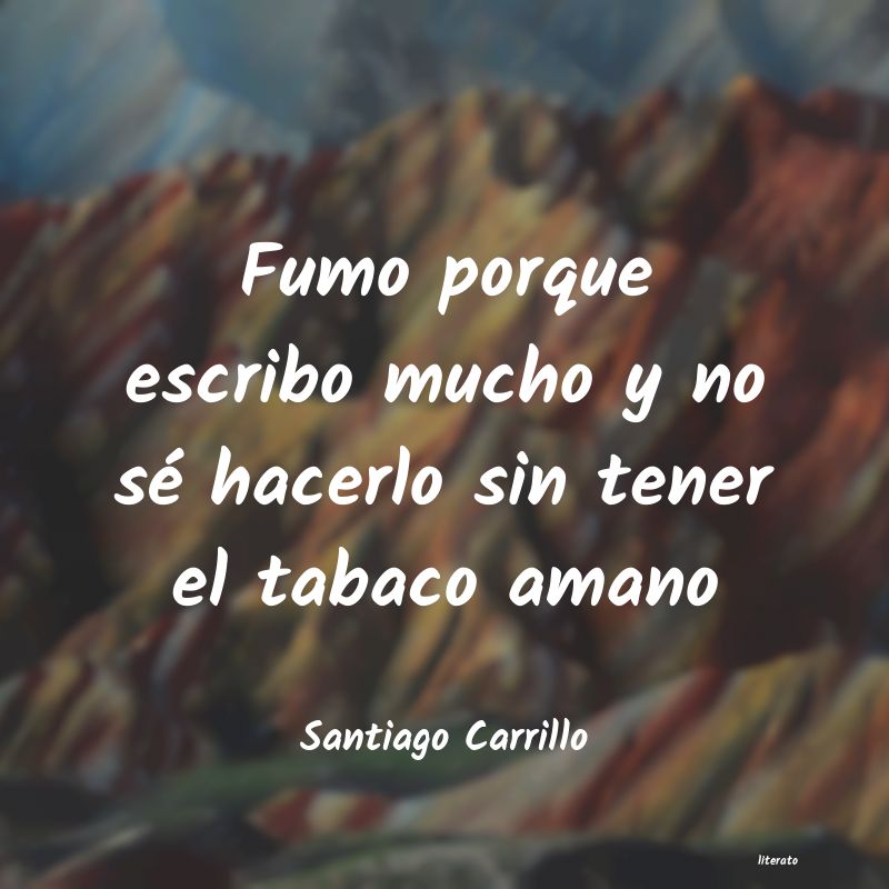 frases de Santiago Carrillo