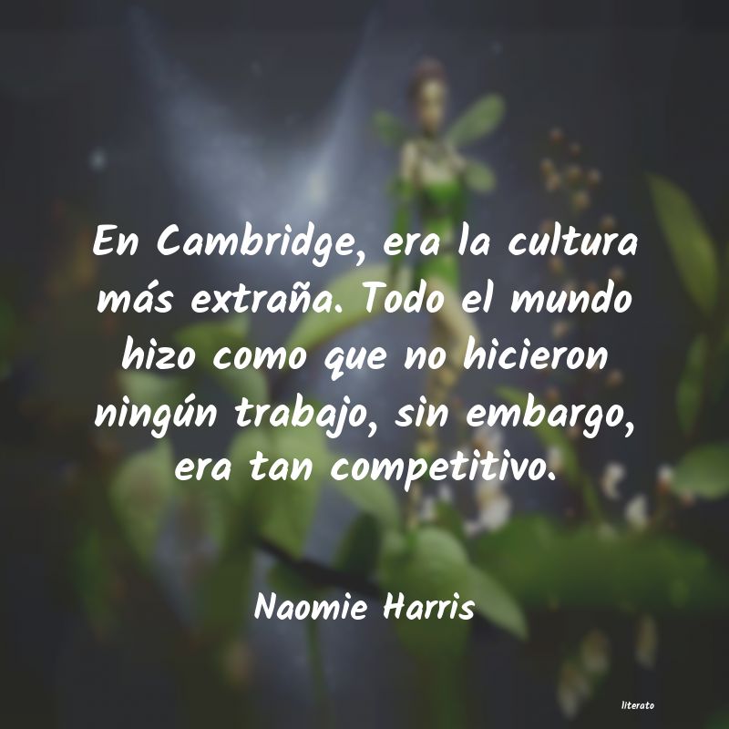 Frases de Naomie Harris