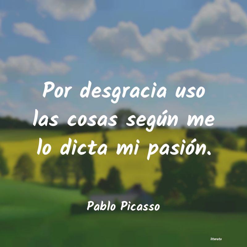 frases de Pablo Picasso