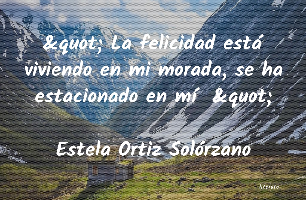 frases de Estela Ortiz Solórzano