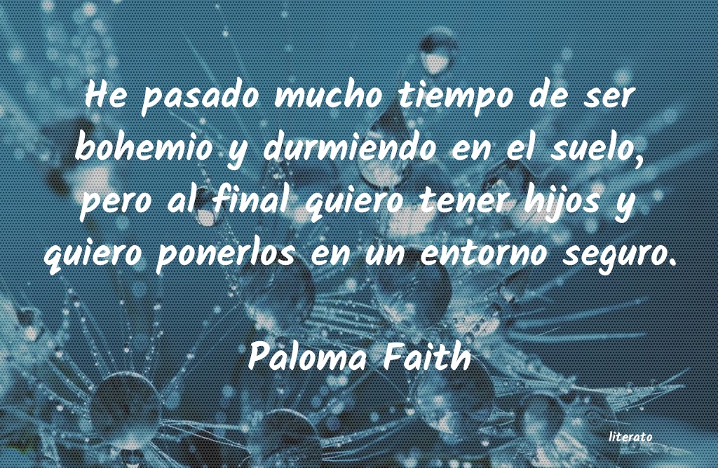 Frases de Paloma Faith