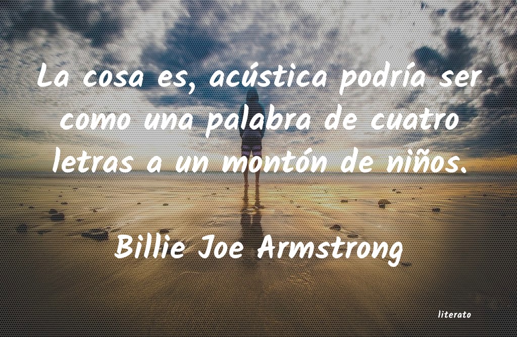 Frases de Billie Joe Armstrong