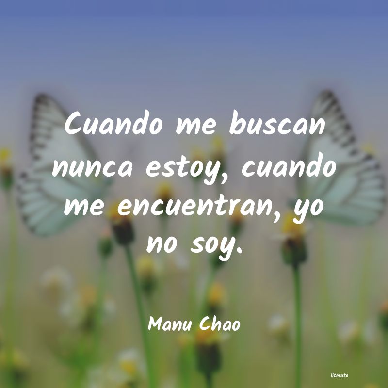 frases de Manu Chao
