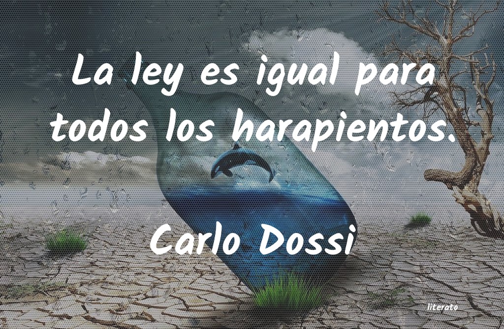 Frases de Carlo Dossi