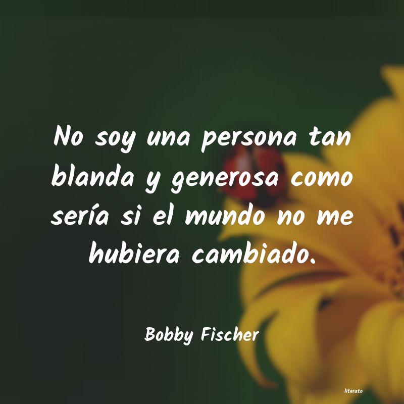 Frases de Bobby Fischer