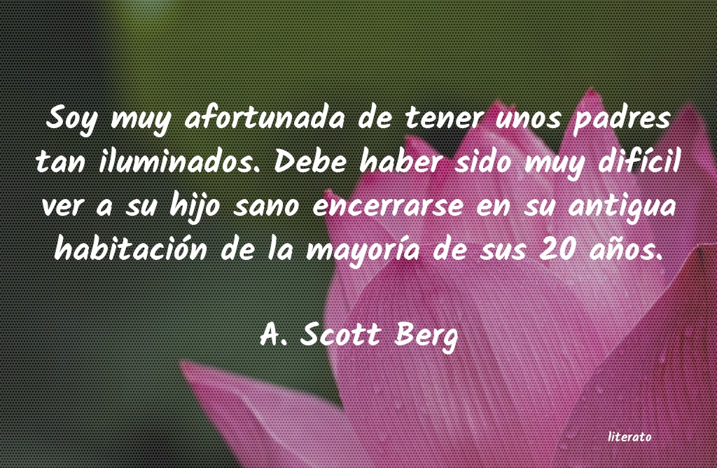 Frases de A. Scott Berg