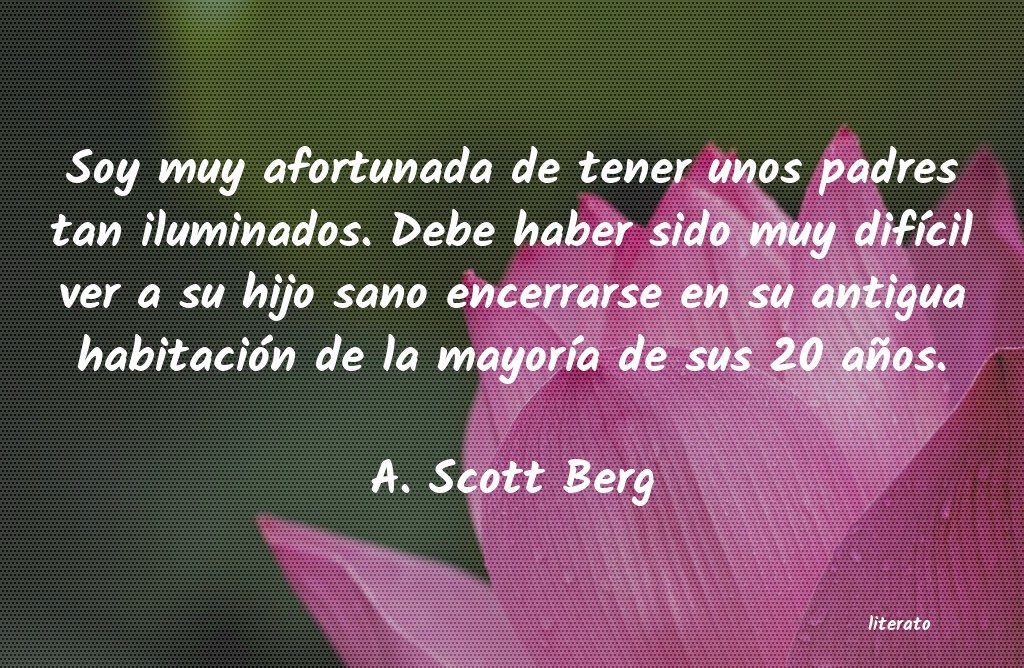 frases de A. Scott Berg